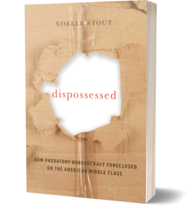 Dispossessed by Noelle Stout